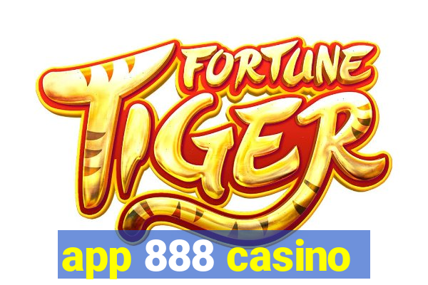 app 888 casino