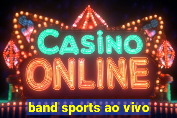 band sports ao vivo