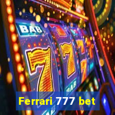 Ferrari 777 bet