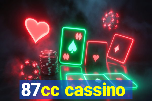 87cc cassino