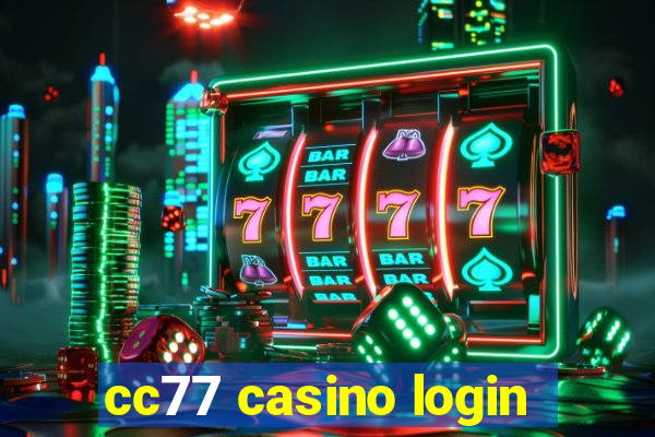 cc77 casino login