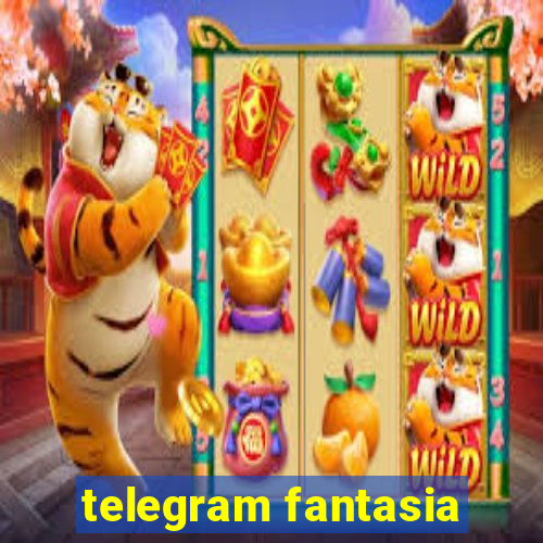 telegram fantasia