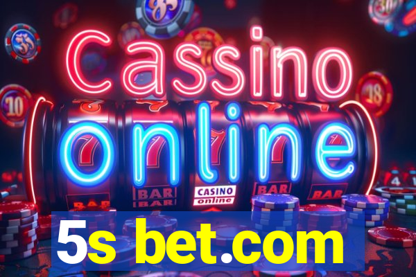 5s bet.com