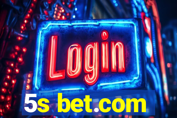 5s bet.com