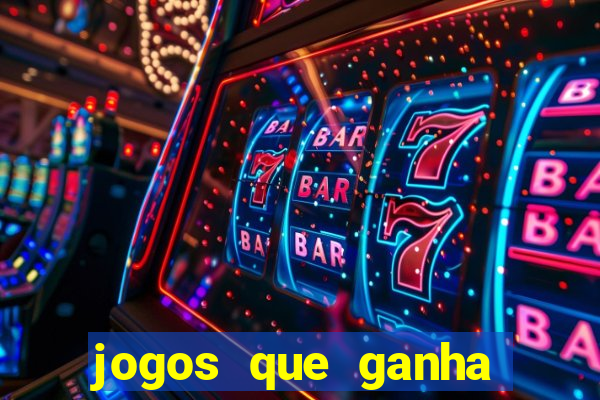 jogos que ganha dinheiro sem depositar