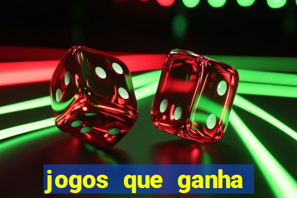 jogos que ganha dinheiro sem depositar