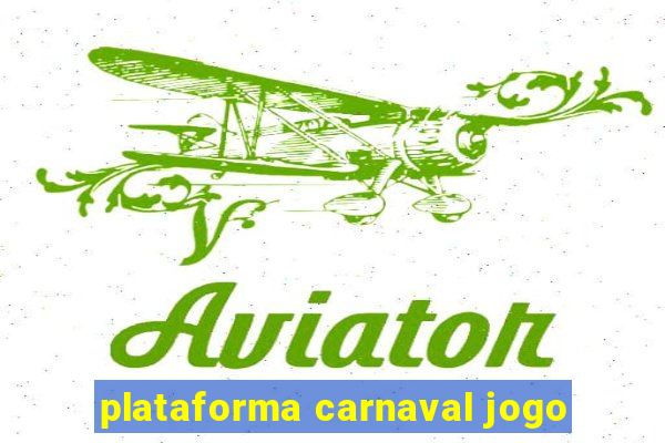 plataforma carnaval jogo