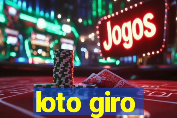 loto giro