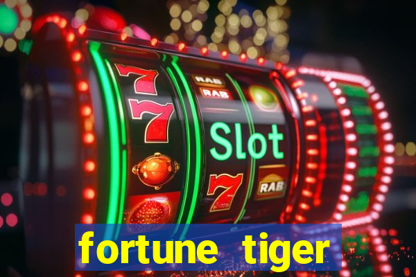 fortune tiger plataforma nova