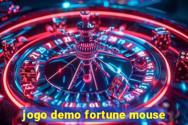 jogo demo fortune mouse