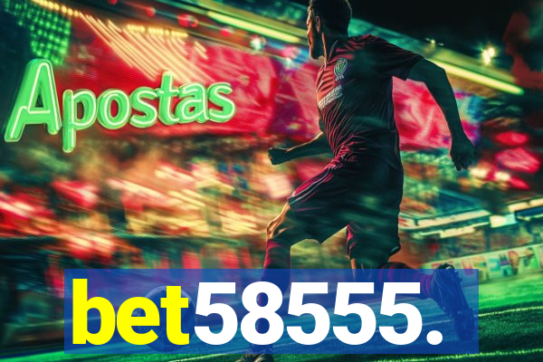 bet58555.