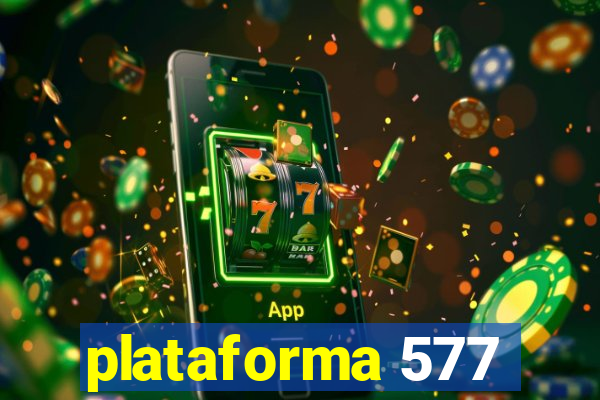 plataforma 577