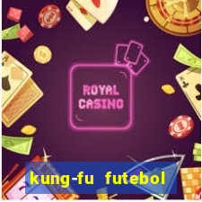 kung-fu futebol clube torrent