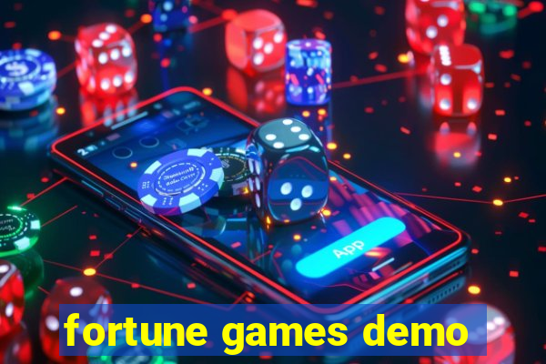 fortune games demo