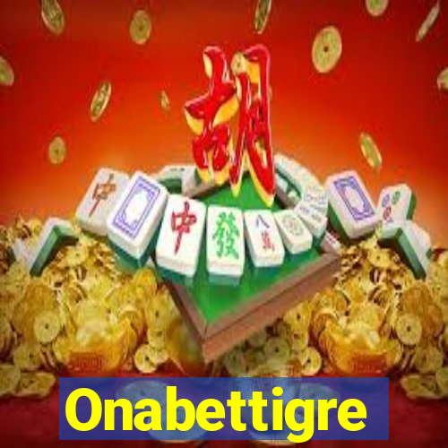 Onabettigre