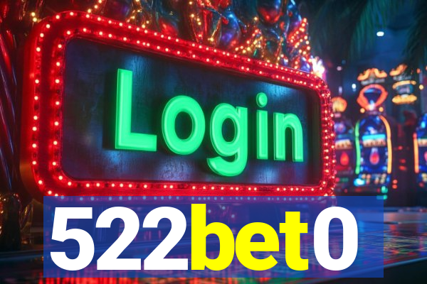 522bet0