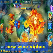 new wine vinhos