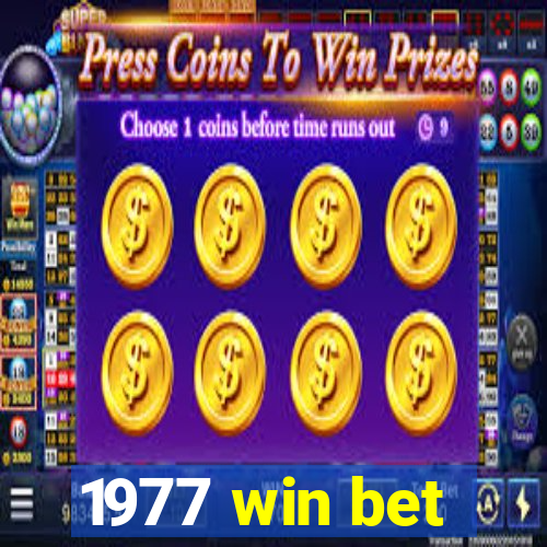 1977 win bet