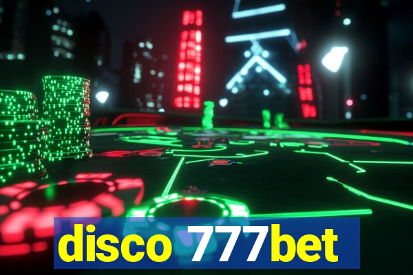 disco 777bet