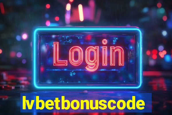 lvbetbonuscode