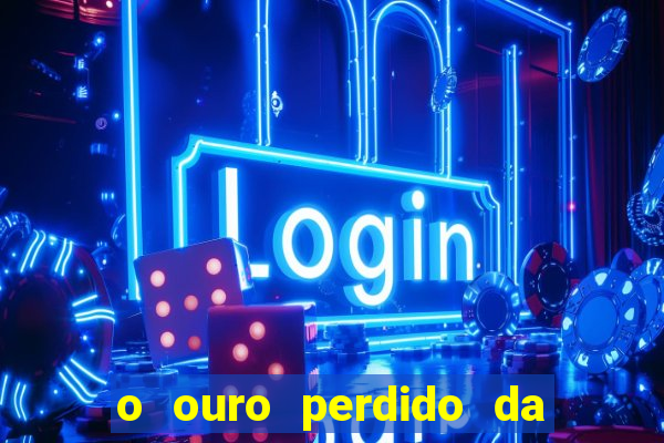 o ouro perdido da segunda guerra mundial