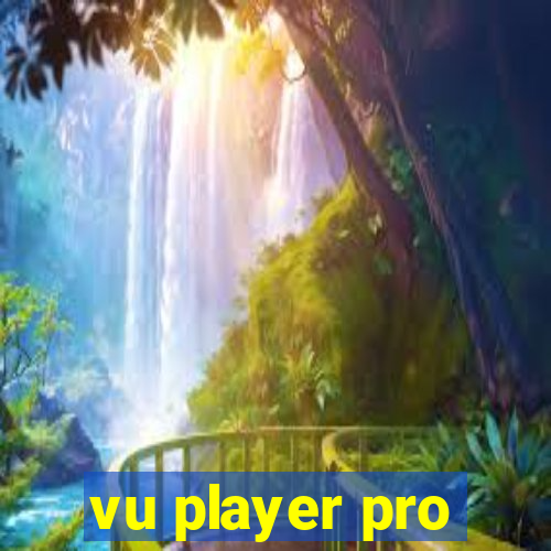 vu player pro