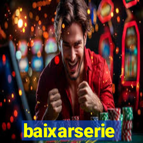 baixarserie