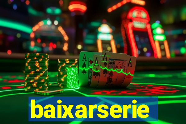 baixarserie