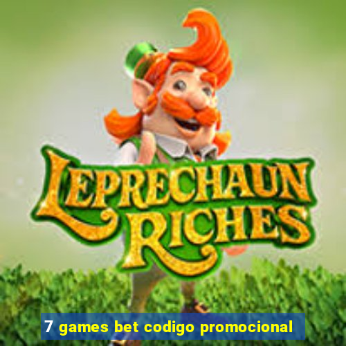 7 games bet codigo promocional