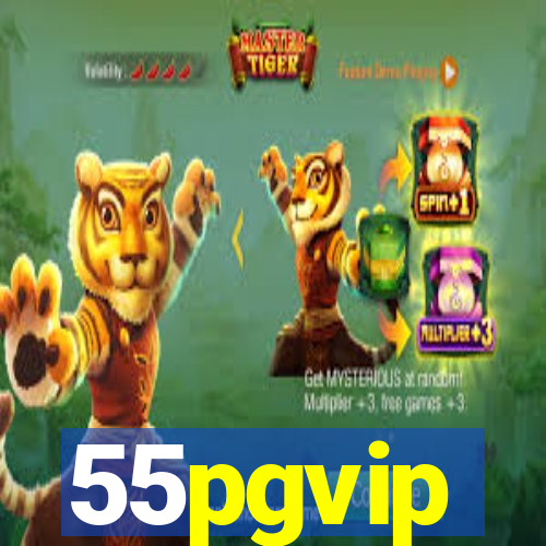 55pgvip