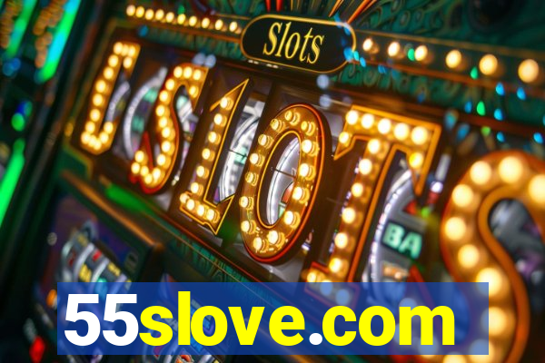 55slove.com