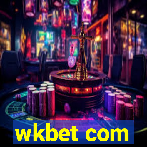 wkbet com