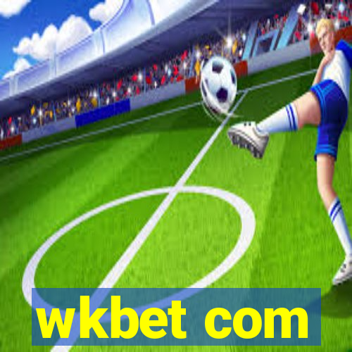 wkbet com