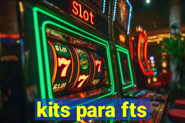 kits para fts