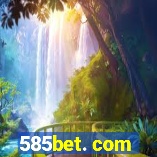 585bet. com