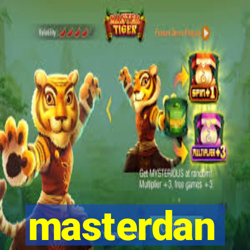 masterdan