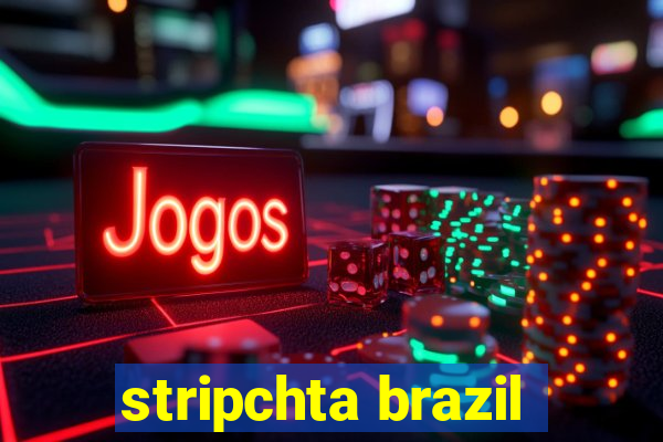 stripchta brazil