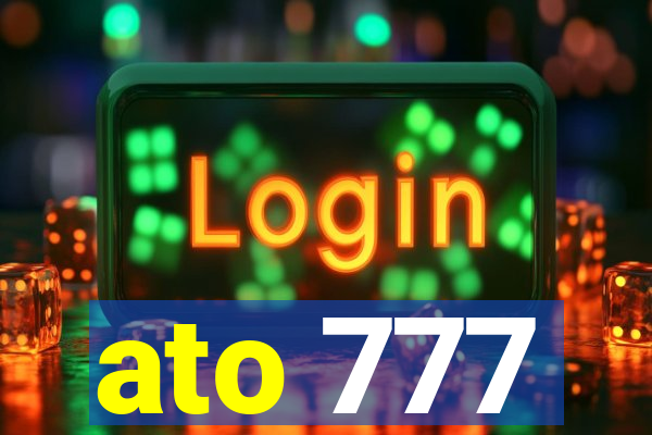 ato 777