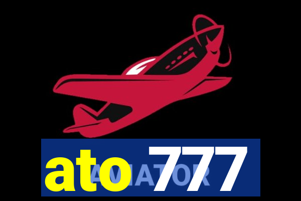 ato 777