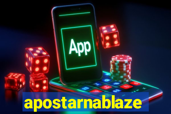 apostarnablaze