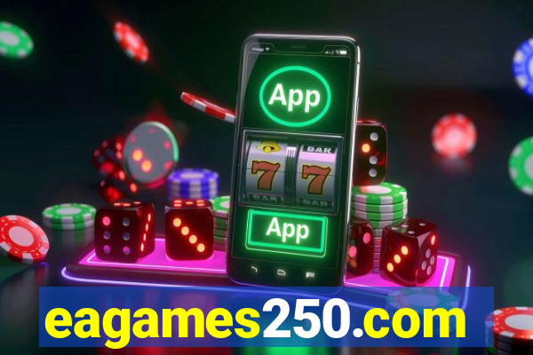 eagames250.com