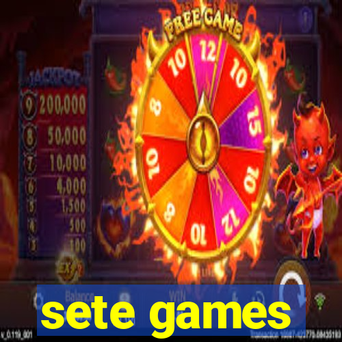 sete games