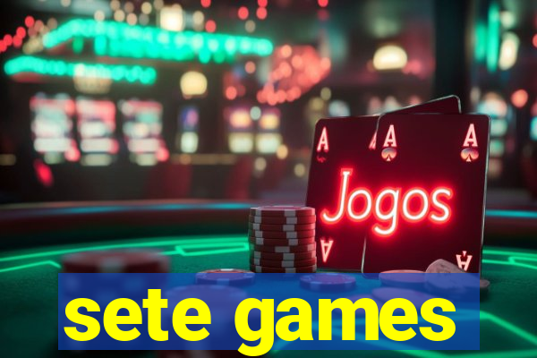 sete games