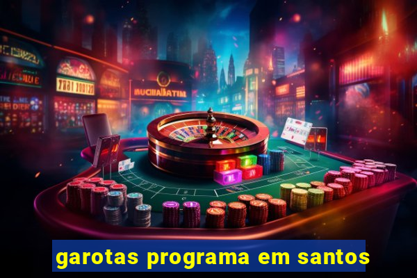 garotas programa em santos