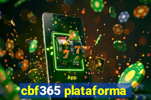 cbf365 plataforma