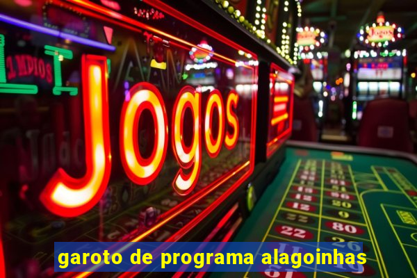 garoto de programa alagoinhas