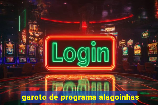 garoto de programa alagoinhas