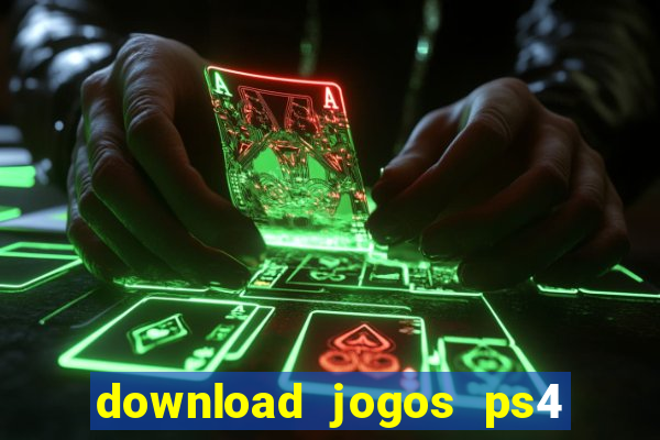 download jogos ps4 pkg pt-br