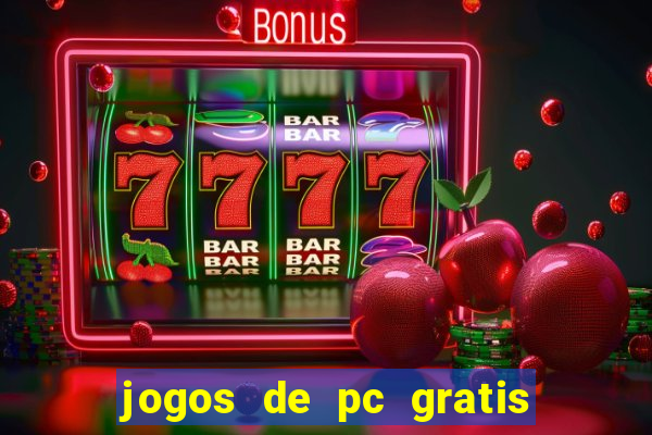 jogos de pc gratis para download