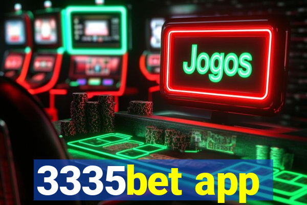 3335bet app